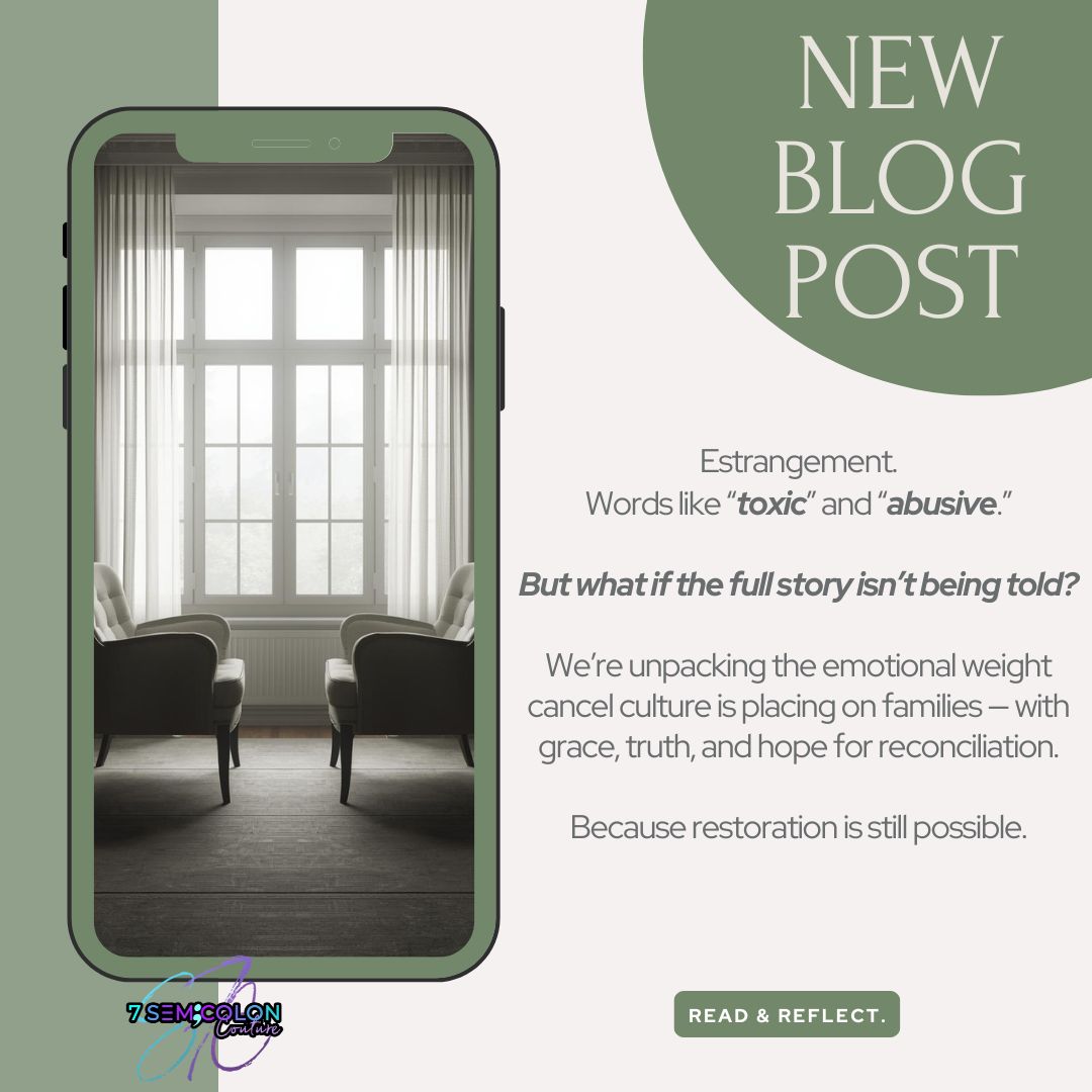 When Culture Says “Cut Them Off”: Faith, Families, and the Weight of Estrangement