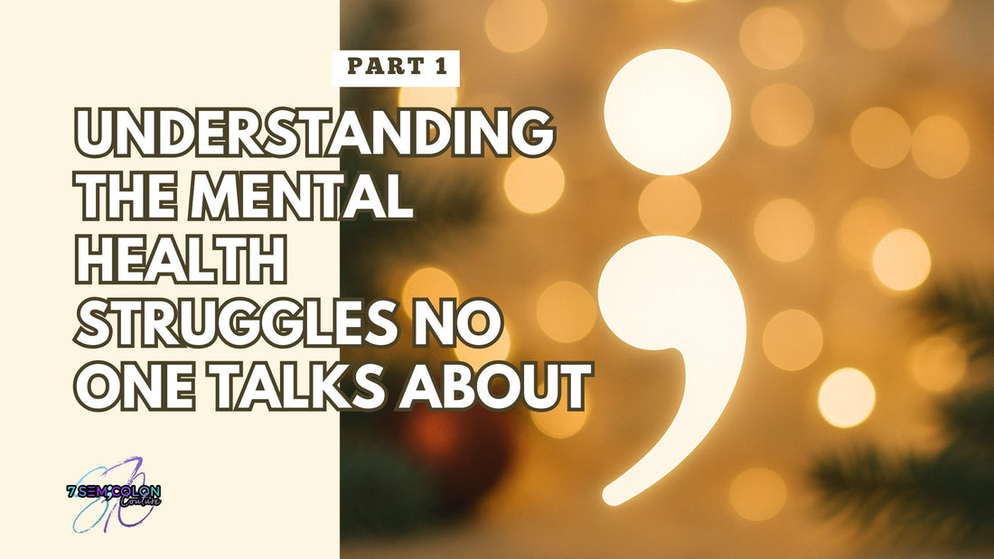 Part 1 — Understanding the Mental Health Struggles No One Talks About