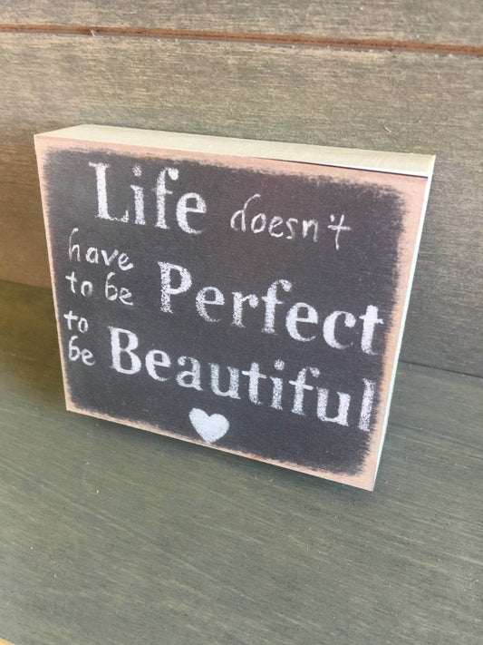 3x3- Perfect To Be Beautiful- Sign - 7 Semicolon Couture