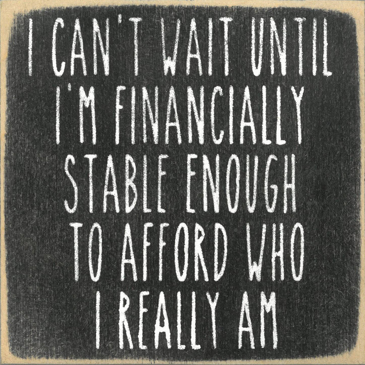 5X5-Financially Stable-SIGN