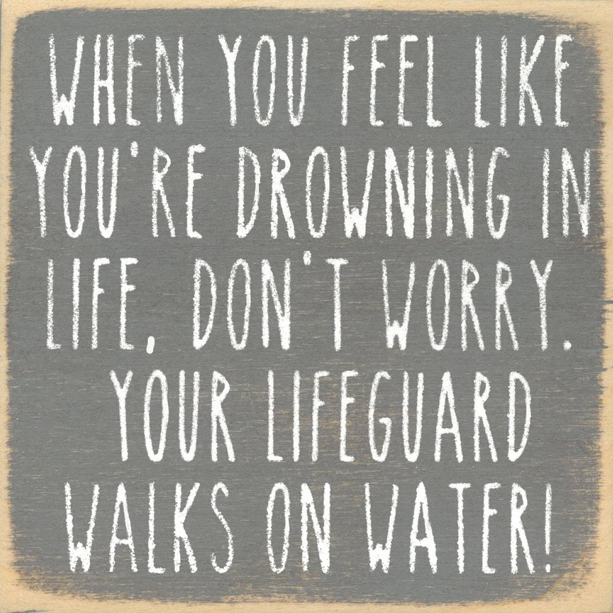 5X5-Walks On Water-SIGN