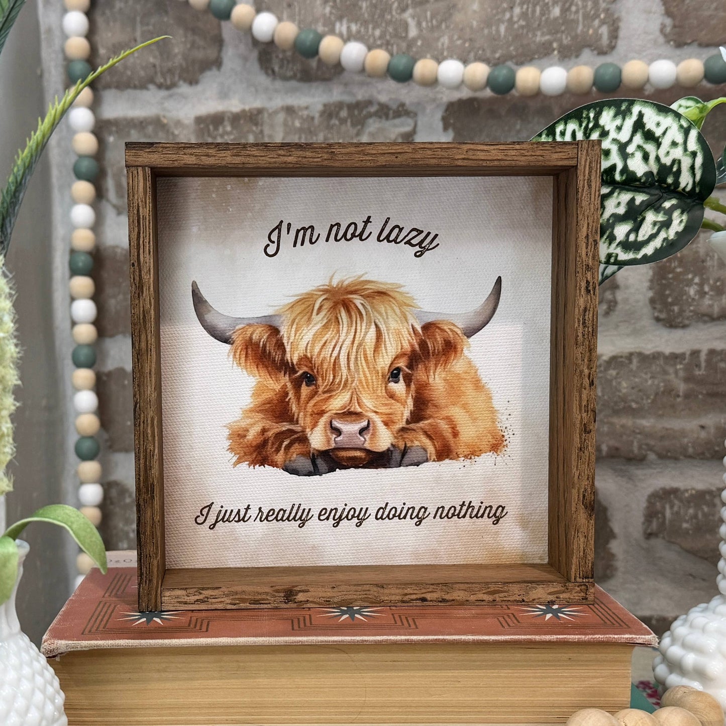 6x6-Not Lazy Highland Cow-Sign