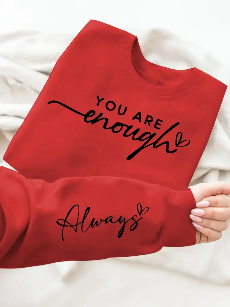 You Are Enough Graphic Crewneck Sweatshirt for Women | Mental Health Awareness Apparel