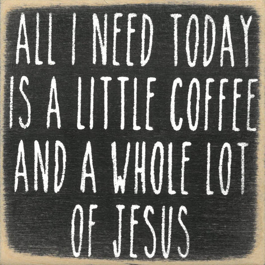 4X4-Whole Lot of Jesus-SIGN