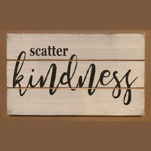 3X5-Scatter Kindness-SIGN