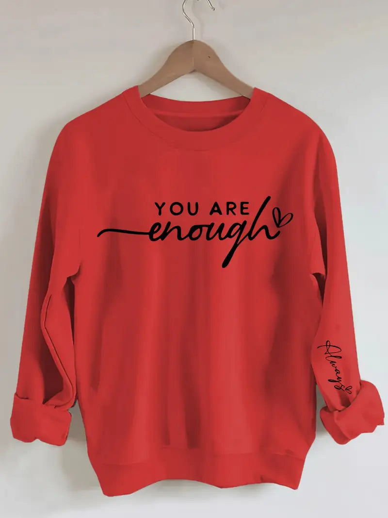You Are Enough Graphic Crewneck Sweatshirt for Women | Mental Health Awareness Apparel