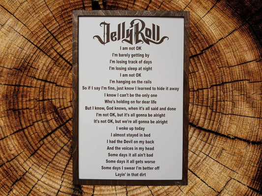 Jelly Roll, I Am Not Ok Framed Lyrics - 7 Semicolon Couture